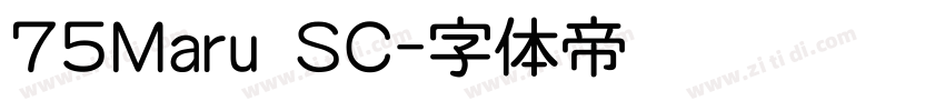 75Maru SC字体转换